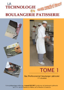 La technologie en boulangerie pâtisserie tome 1