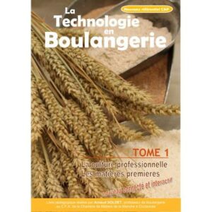 La Technologie en Boulangerie tome 1