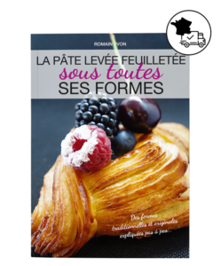 La pâte levée Feuilletée sous toutes ses formes